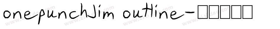 onepunchJim outline字体转换